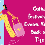 Cultural Festivals And Events You Can Book With Tiqets